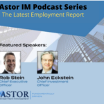 The Latest Employment Report – Clouds and Silver Linings with Rob Stein and John Eckstein